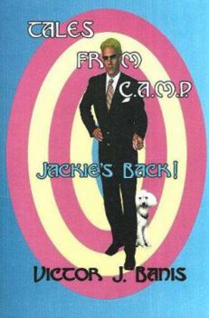 Tales from C.A.M.P.: Jackie's Back!