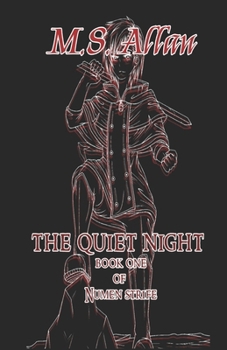 Paperback The Quiet Night: -Book One of Numen Strife- Book
