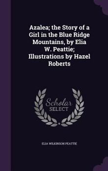 Azalea: The Story of a Girl in the Blue Ridge Mountains