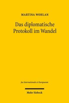 Paperback Das Diplomatische Protokoll Im Wandel [German] Book