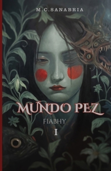 Paperback Mundo Pez I: Fiabhy [Spanish] Book