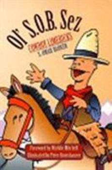 Paperback Ol' S.O.B. Sez: Cowboy Limericks Book