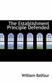 Paperback The Establishment Principle Defended Book