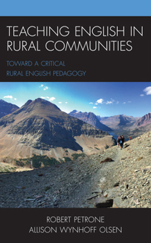 Paperback Teaching English in Rural Communities: Toward a Critical Rural English Pedagogy Book