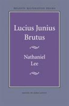 Lucius Junius Brutus (Regents Restoration Drama)