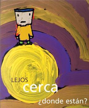 Hardcover Lejos, Cerca. Donde Estan? [Spanish] Book