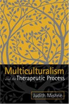 Hardcover Multiculturalism and the Therapeutic Process Book