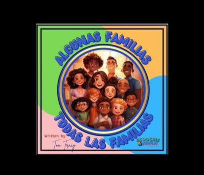 Paperback Algunas Familias, Todas Las Familias [Spanish] Book