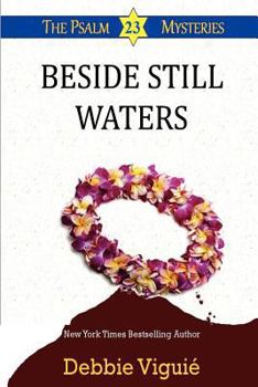 Beside Still Waters - Book #4 of the Psalm 23 Mysteries
