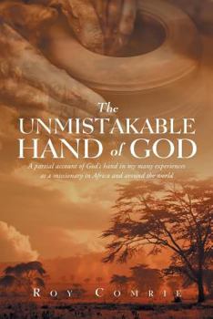 Paperback The Unmistakable Hand Of God Book