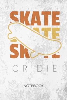 Bullet Dotted Journal: Skateboard Lover Notebook Dotted Grid a5 6x9 120 Pages - Skateboarder Planner Skater Quote Diary Skater Quotes - Skater Skateboard Lover Gift Idea for Men and Women