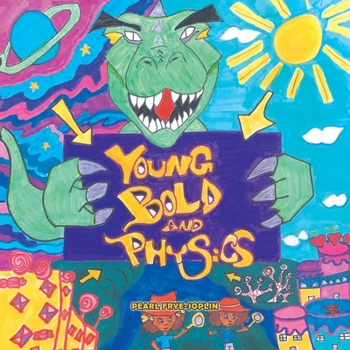Paperback Young Bold And Physics Book