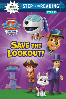 Paperback Save the Lookout! (Paw Patrol) Book