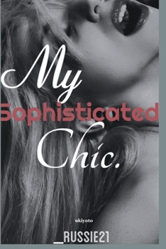 Paperback My Sophisticated Chic Book