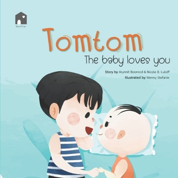 Paperback Tomtom: The baby loves you Book