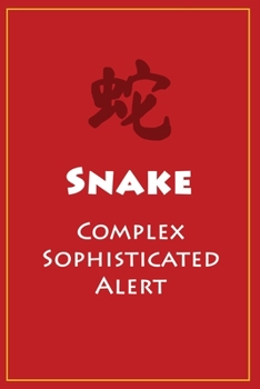 Paperback 蛇 Snake (Complex, Sophisticated, Alert): Chinese Astrological Zodiac Notebook (120 pages, 6x9) Book