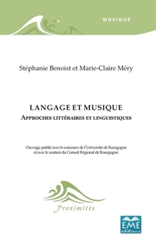 Paperback Langage et musique: Approches littéraires et linguistiques [French] Book