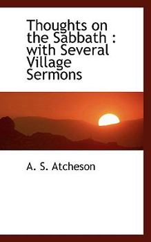 Paperback Thoughts on the Sabbath: With Several Village Sermons Book