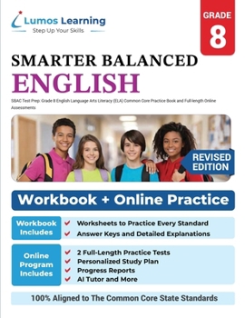 Sbac Test Prep: Grade 8 English Language Arts Literacy (Ela) Common Core Practice Book and Full-Length Online Assessments: Smarter Balanced Study Guide