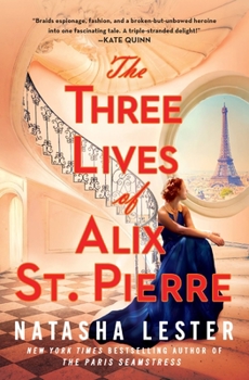 Hardcover The Three Lives of Alix St. Pierre Book
