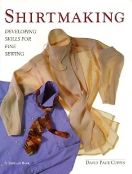 Shirtmaking: Developing Skills for Fine Sewing