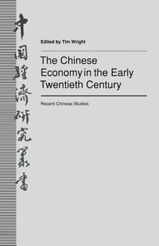 Paperback The Chinese Economy in the Early Twentieth Century: Recent Chinese Studies Book