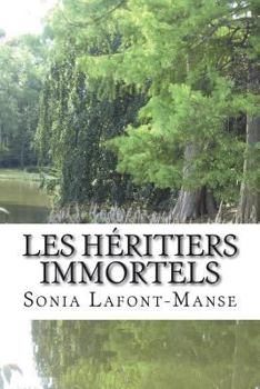 Paperback Les héritiers immortels [French] Book