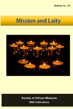 Paperback Mission and Laity: SMA Bulletin No 147 Book