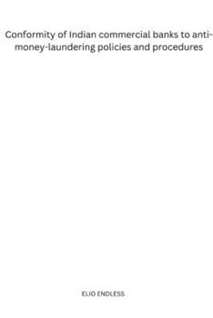 Conformity of Indian commercial banks to anti-money-laundering policies and procedures