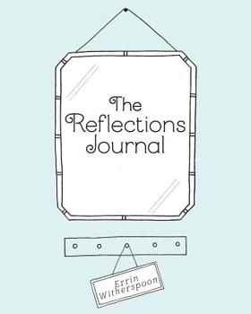 Paperback The Reflections Journal Book