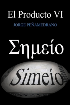 Paperback El Producto VI (III): Simeío [Spanish] Book