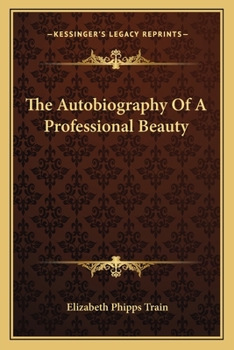 Paperback The Autobiography Of A Professional Beauty Book