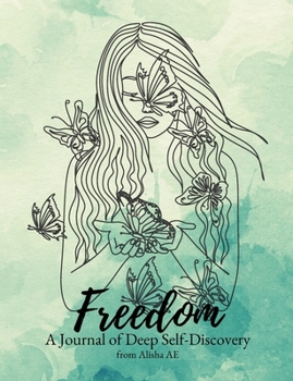 Paperback Freedom: A Journal For Deep Self-Discovery Book