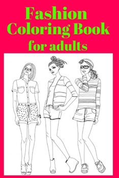 Paperback Fashion Coloring Book for adults [Large Print] Book