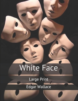 Paperback White Face: Large Print Book