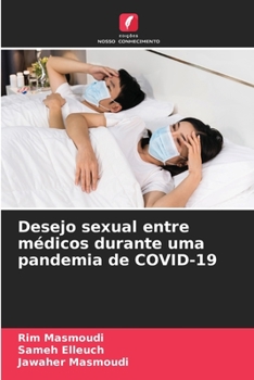 Paperback Desejo sexual entre médicos durante uma pandemia de COVID-19 [Portuguese] Book