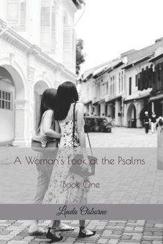 Paperback A Woman's Look at the Psalms: Book One Book