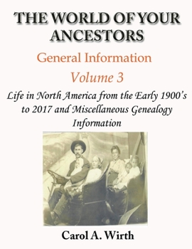 Paperback The World of Your Ancestors - General Information - Volume 3 Book