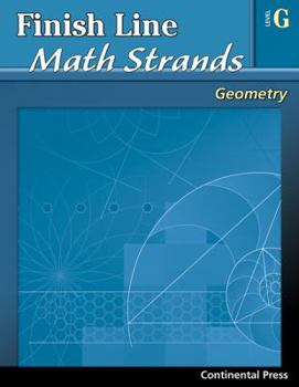 Paperback Geometry Workbook: Finish Line Math Strands: Geometry, Level G - 7th Grade Book