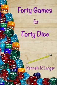 Paperback Forty Games for Forty Dice Book