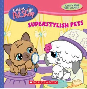 Paperback Super Stylish Pets (Littlest Pet Shop) Book