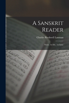 Paperback A Sanskrit Reader: Notes. 1st Ed., 1st Issue Book