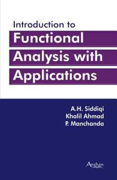 Hardcover Introduction to Functional Analysis with Applications Book