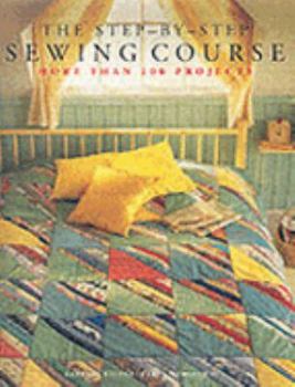 Hardcover Step By Step Sewing Course Book