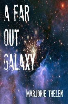 Paperback A Far Out Galaxy: Deovolante Space Opera, Book 1 Book