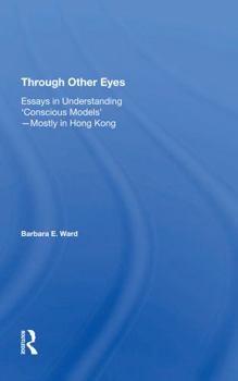 Paperback Through Other Eyes: Essays in Understanding Conscious Models Book