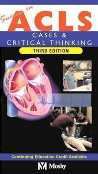 Hardcover Success in Acls: Cases & Critical Thinking Book