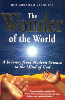 Hardcover The Wonder of the World: A Journey from Modern Science to the Mind of God Book