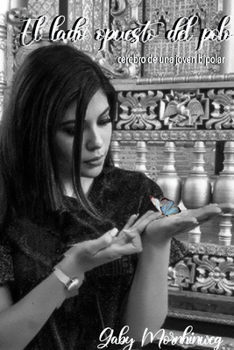 Paperback El lado opuesto del polo [Spanish] Book