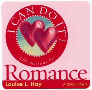 I Can Do It : Affirmations for Romance